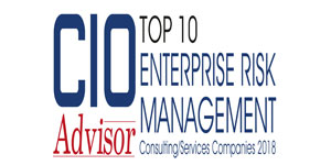 Top 10 Enterprise Risk Management Consulting/Services Companies - 2018