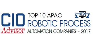 Top 10 APAC Robotic Process Automation Companies 2017